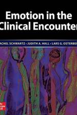 Emotion in the Clinical Encounter af Rachel Schwartz