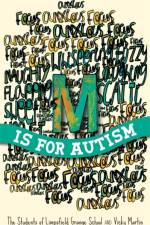 M is for Autism af The Students of Limpsfield Grange of Limpsfield Grange School