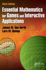 Essential Mathematics for Games and Interactive Applications af James M. Van Verth