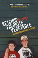 Ketchup is My Favorite Vegetable af Liane Kupferberg Kupferberg Carter