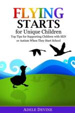 Flying Starts for Unique Children af Adele Devine