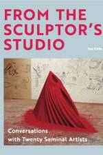 From the Sculptor's Studio af Ina Cole