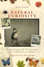 Natural Curiosity af Lisa Carne