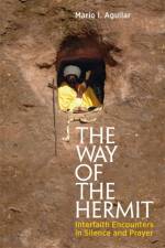 The Way of the Hermit af Mario I. Aguilar