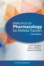 Principles of Pharmacology for Athletic Trainers af Joel Houglum