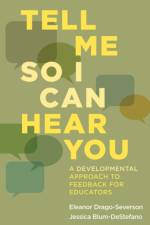Tell Me So I Can Hear You af Eleanor Drago-Severson