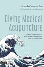 Diving Medical Acupuncture af Janneke Vermeulen