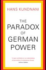 The Paradox of German Power af Hans Kundnani