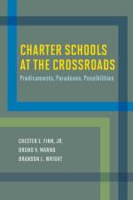 Charter Schools at the Crossroads af Chester E. Finn