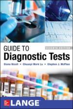 Guide to Diagnostic Tests, Seventh Edition af Diana Nicoll
