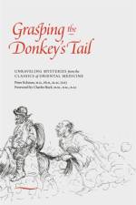 Grasping the Donkey's Tail af Peter Eckman