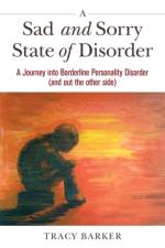 A Sad and Sorry State of Disorder af Tracy Barker
