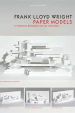 Frank Lloyd Wright Paper Models af Marc Hagan-Guirey