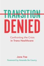 Transition Denied af Jane Fae
