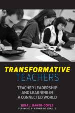 Transformative Teachers af Kira J. Baker-Doyle