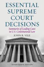 Essential Supreme Court Decisions af John R. Vile