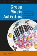 Group Music Activities for Adults with Intellectual and Developmental Disabilities af Maria Ramey