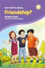 Can I Tell You About Friendship? af Bridget Knight