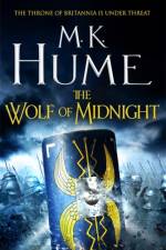 The Wolf of Midnight (Tintagel Book III) af M. K. Hume