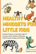 Healthy Mindsets for Little Kids af Stephanie Azri