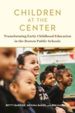 Children at the Center af Betty Bardige
