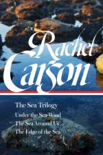 Rachel Carson the Sea Trilogy af Rachel Carson