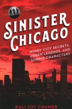 Sinister Chicago af Kali Joy Cramer