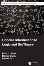 Concise Introduction to Logic and Set Theory af Iqbal H. (Associate Professor Jebril