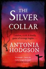 The Silver Collar af Antonia Hodgson