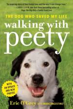 Walking with Peety af Eric O'Grey