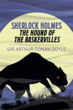 Sherlock Holmes: The Hound of the Baskervilles af Arthur Conan Doyle
