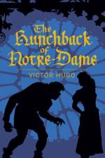 The Hunchback of Notre-Dame af Victor Hugo