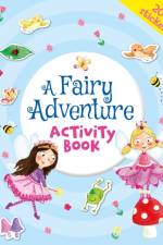 A Fairy Adventure Activity Book af Natalia Moore