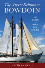 The Arctic Schooner Bowdoin af K. A. Beals
