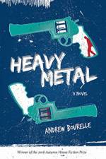 Heavy Metal af Andrew Bourelle