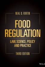 Food Regulation af Neal D. (Michigan State University) Fortin