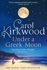 Under a Greek Moon af Carol Kirkwood