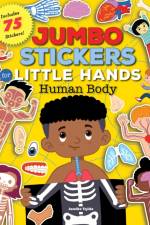 Jumbo Stickers for Little Hands: Human Body