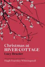 Christmas at River Cottage af Lucy Brazier