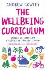 The Wellbeing Curriculum af Andrew Cowley