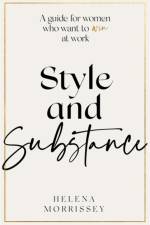 Style and Substance af Helena Morrissey