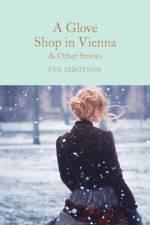 A Glove Shop in Vienna and Other Stories