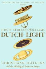 Dutch Light af Hugh Aldersey-Williams