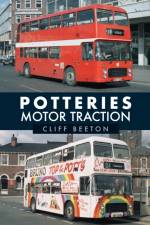 Potteries Motor Traction af Cliff Beeton