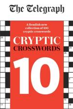 The Telegraph Cryptic Crosswords 10