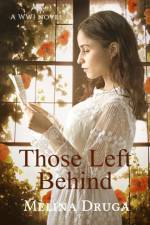 Those Left Behind af Melina Druga