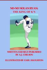 No-No Nolan Ryan af A J Chilson