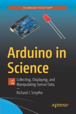 Arduino in Science af Richard J. Smythe