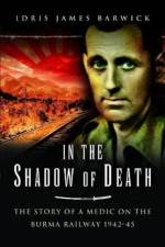 In the Shadow of Death af Idris James Barwick