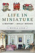 Life in Miniature af Lisle